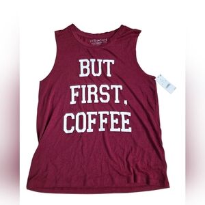 Fifth Sun Maroon But First, Coffee White Graphic Cut Of Muscle Shirt Size M NWT